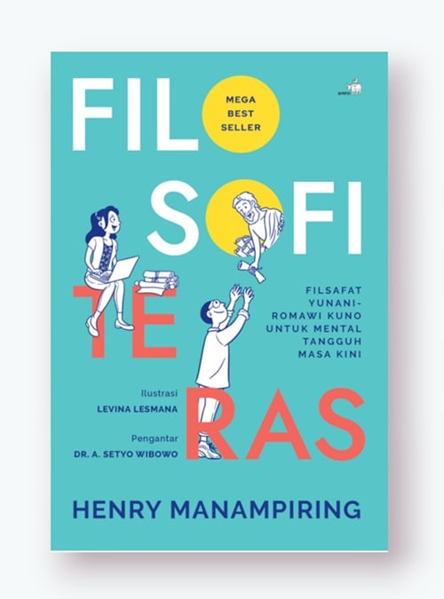 Filosofi Teras – Henry Manampiring