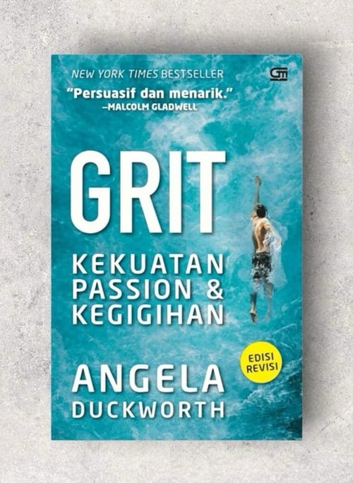 Grit: Kekuatan Passion dan Kegigihan – Angela Duckworth