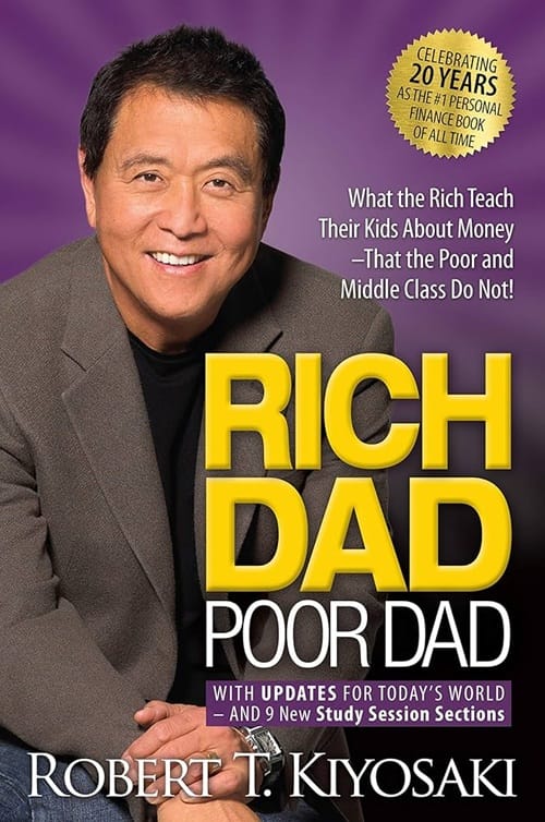 Rich Dad Poor Dad – Robert T. Kiyosaki