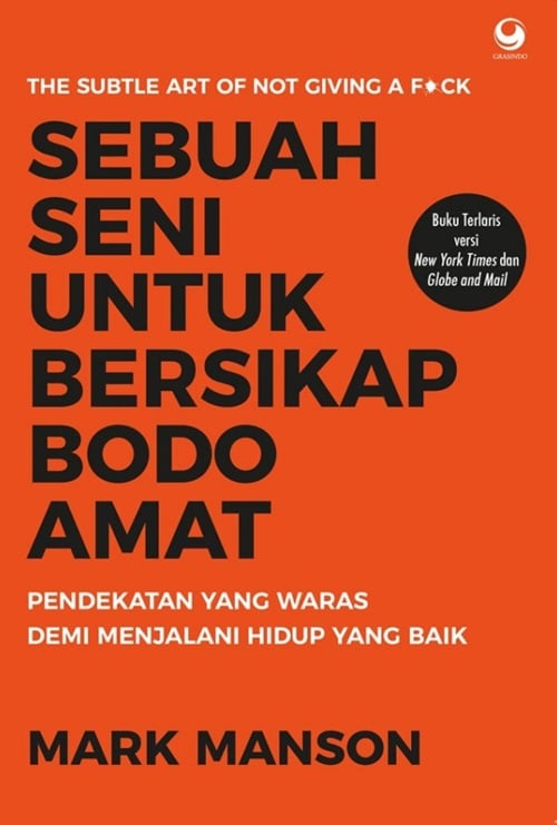 Sebuah Seni untuk Bersikap Bodo Amat – Mark Manson